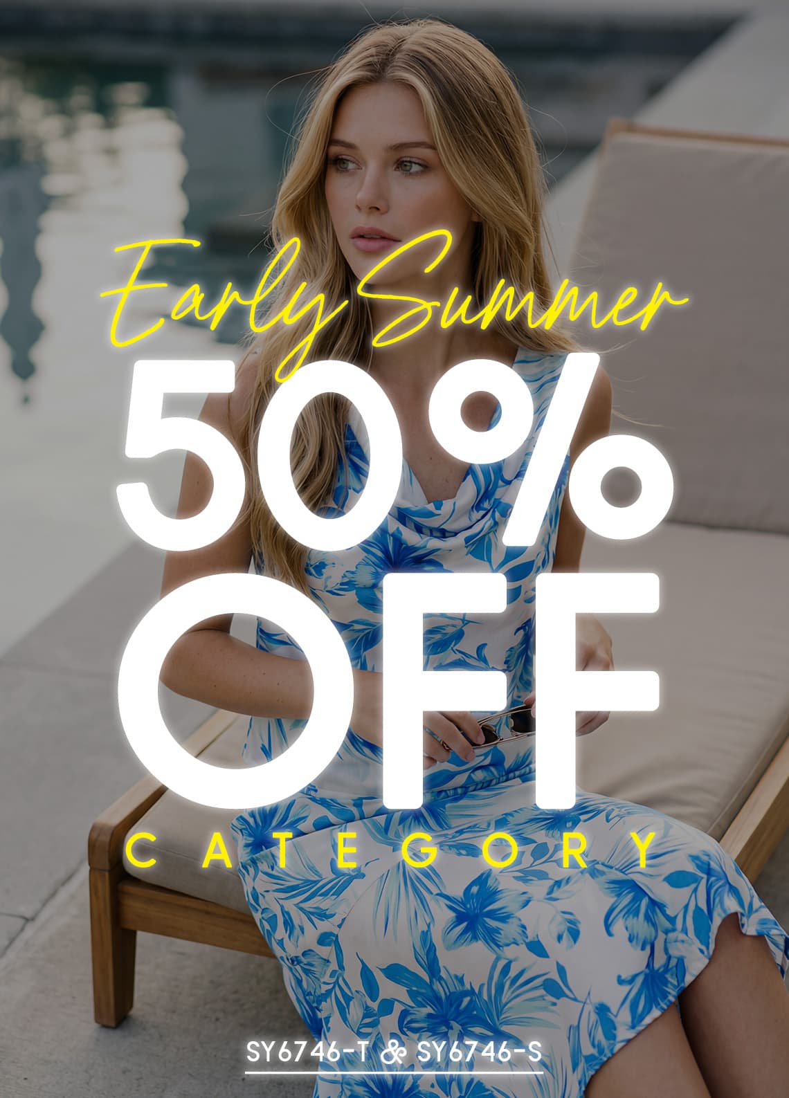 EARLY SUMMER-50% OFF
